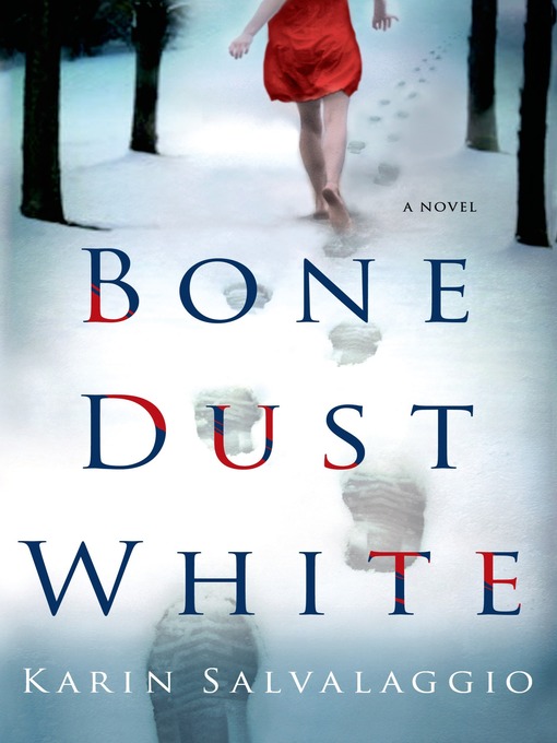Title details for Bone Dust White by Karin Salvalaggio - Wait list